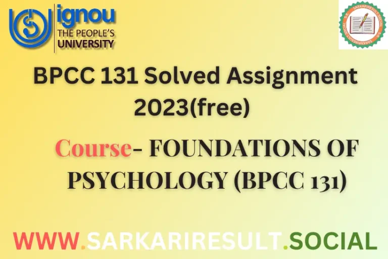 Check BPCC-131 IGNOU Solved Assignment 2023 (free) in best quality
