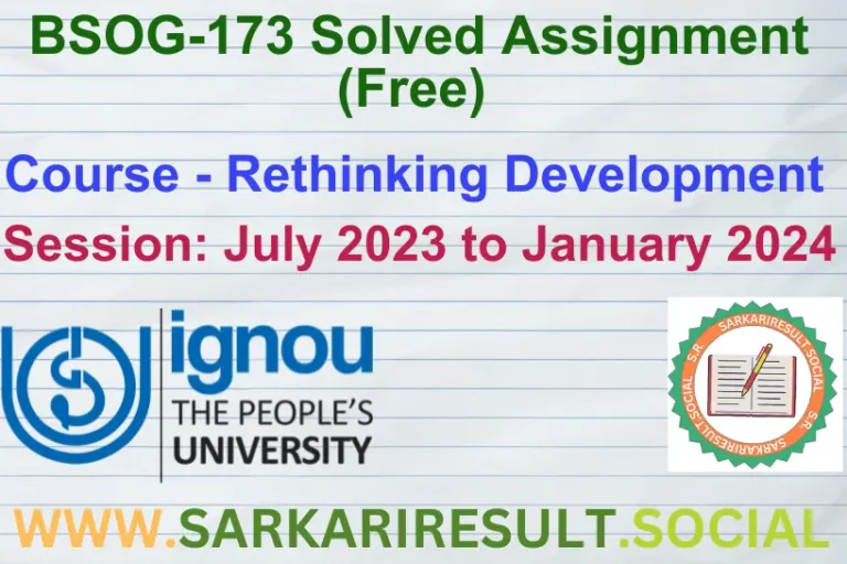 Check BSOG 173 IGNOU solved assignment 2023-24 (Free)