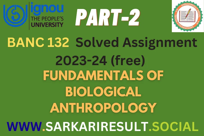 BANC 132 IGNOU Solved Assignment 2023-24 (free) Part-2