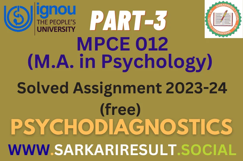 MPCE 012 IGNOU Solved Assignment 2023-24 (free) Part 3