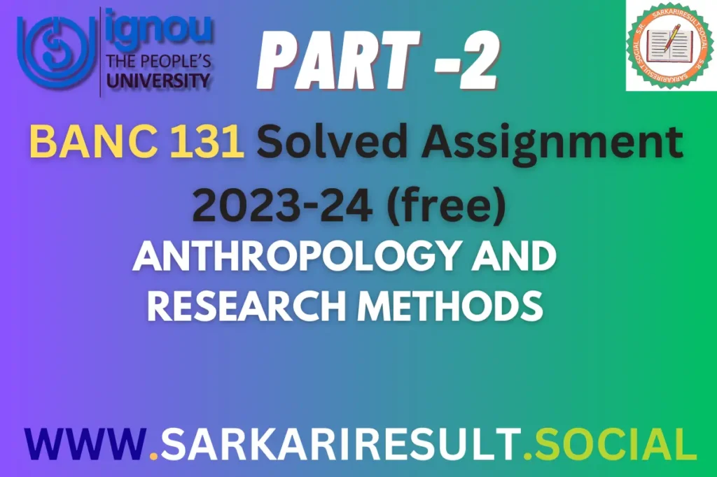 BANC 131 IGNOU Solved Assignment 2023-24 (free) Part -2