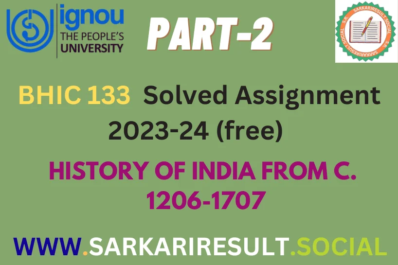 BHIC 133 IGNOU Solved Assignment 2023-24 (free) Part -2