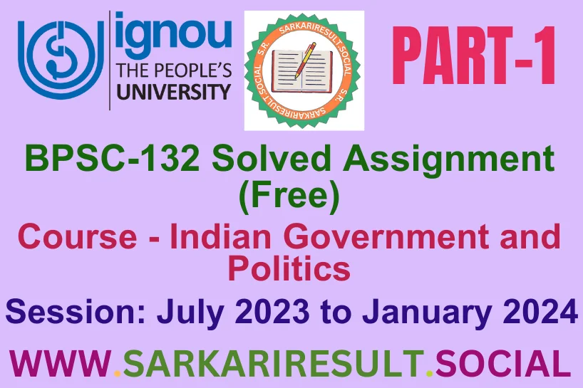 BPSC 132 SOLVED IGNOU ASSIGNMENT FREE PART 1