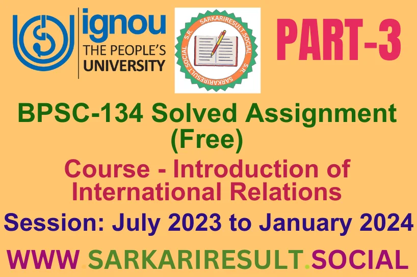 BPSC 134 SOLVED IGNOU ASSIGNMENT FREE PART 3